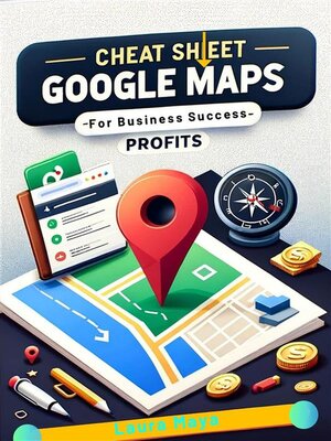 cover image of Cheat Sheet For Google Maps Profits